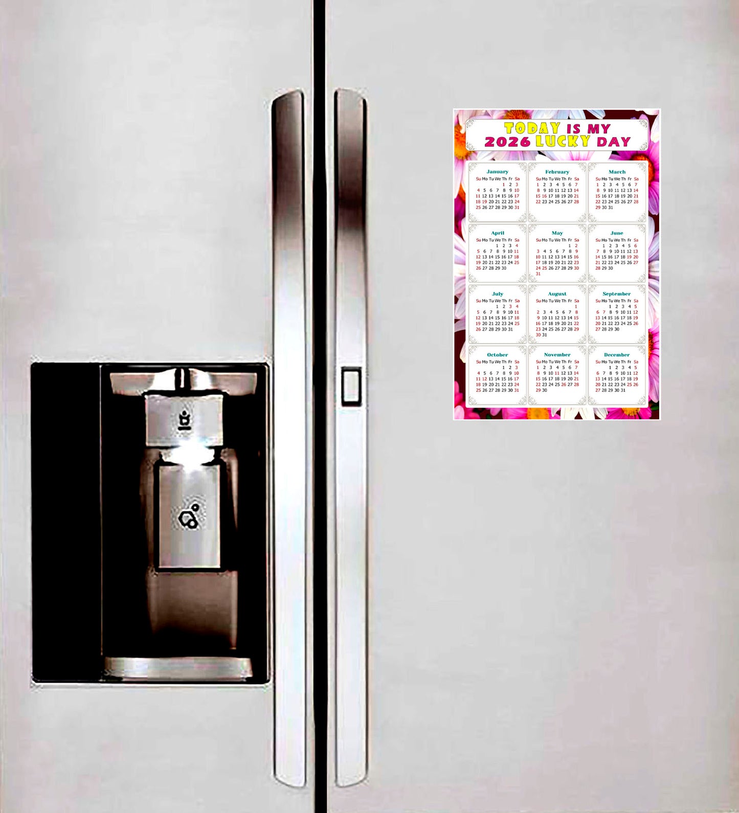 2026 Magnetic Calendar - Calendar Magnets - Today is my Lucky Day - (Fade, Tear, and Water Resistant) - Themed 032