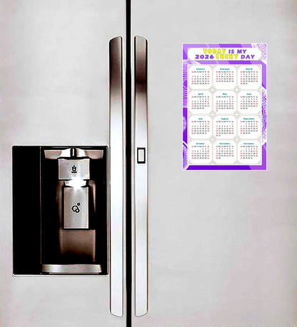 2026 Magnetic Calendar - Calendar Magnets - Today is my Lucky Day - (Fade, Tear, and Water Resistant) - Themed 01