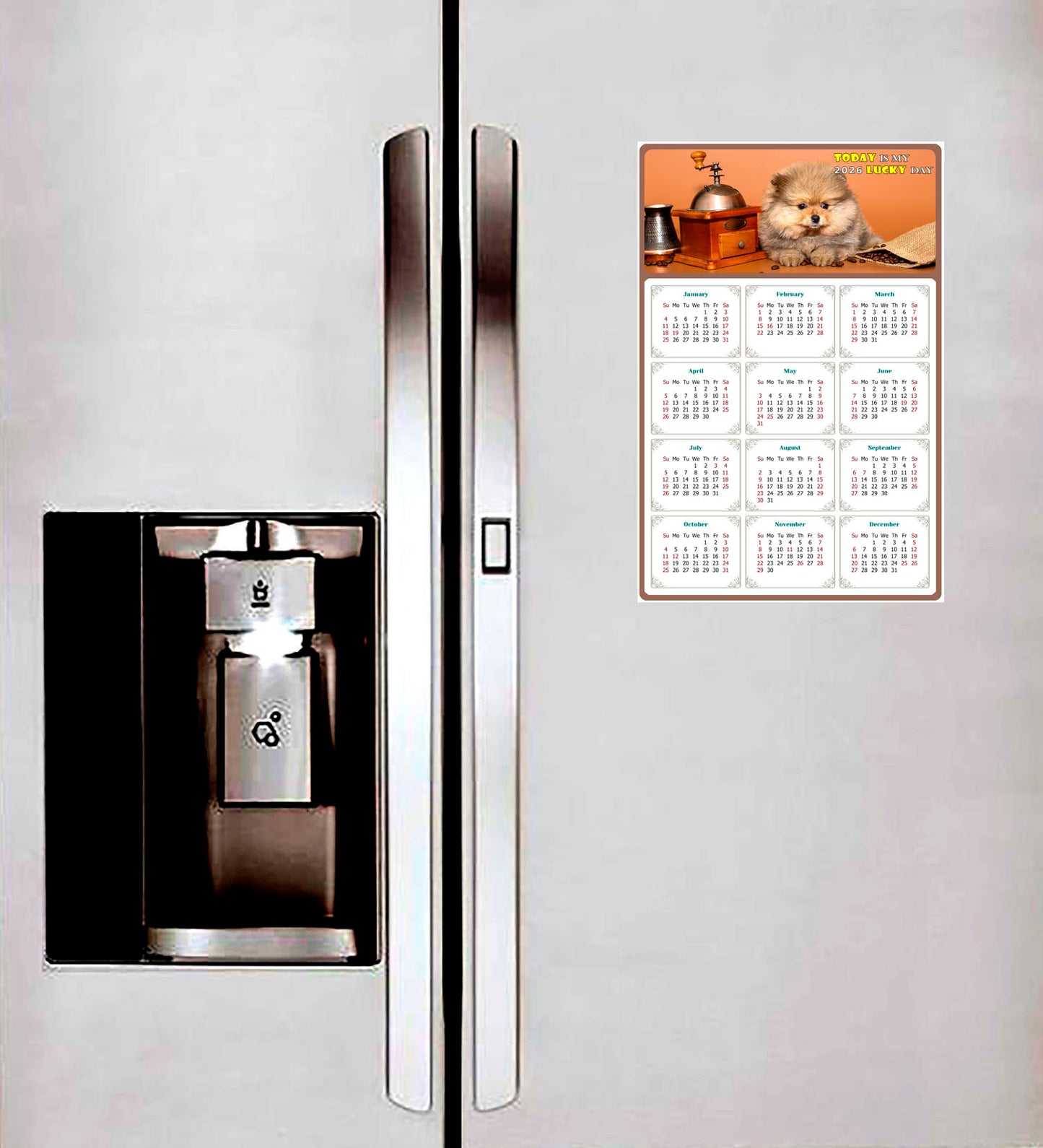 2026 Magnetic Calendar - Today is My Lucky Day (Fade, Tear, and Water Resistant)- Dogs Themed 019