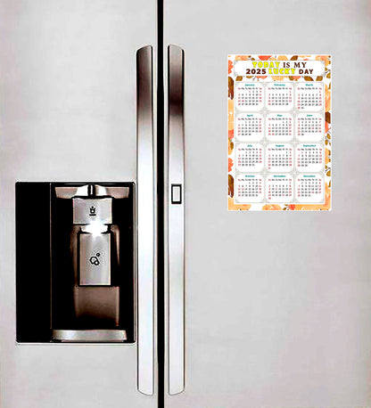 2025 Peel & Stick Calendar - Today is my Lucky Day Removable - 022