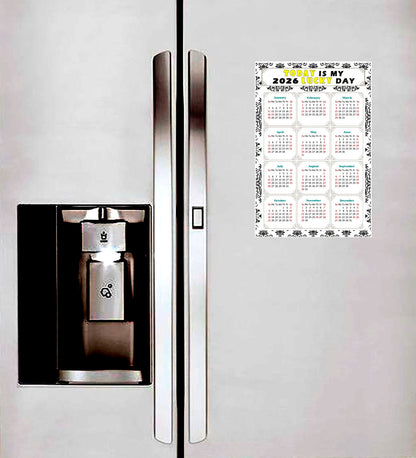 2026 Magnetic Calendar - Calendar Magnets - Today is my Lucky Day - (Fade, Tear, and Water Resistant) - Themed 039