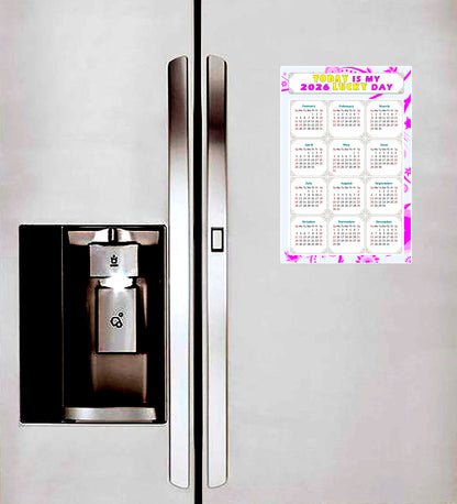 2026 Magnetic Calendar - Calendar Magnets - Today is my Lucky Day - (Fade, Tear, and Water Resistant) - Themed 04