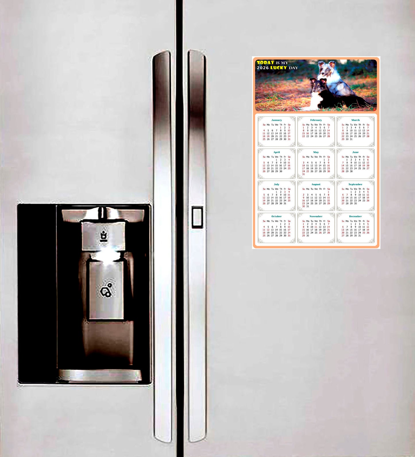 2026 Magnetic Calendar - Today is My Lucky Day (Fade, Tear, and Water Resistant)- Dogs Themed 09