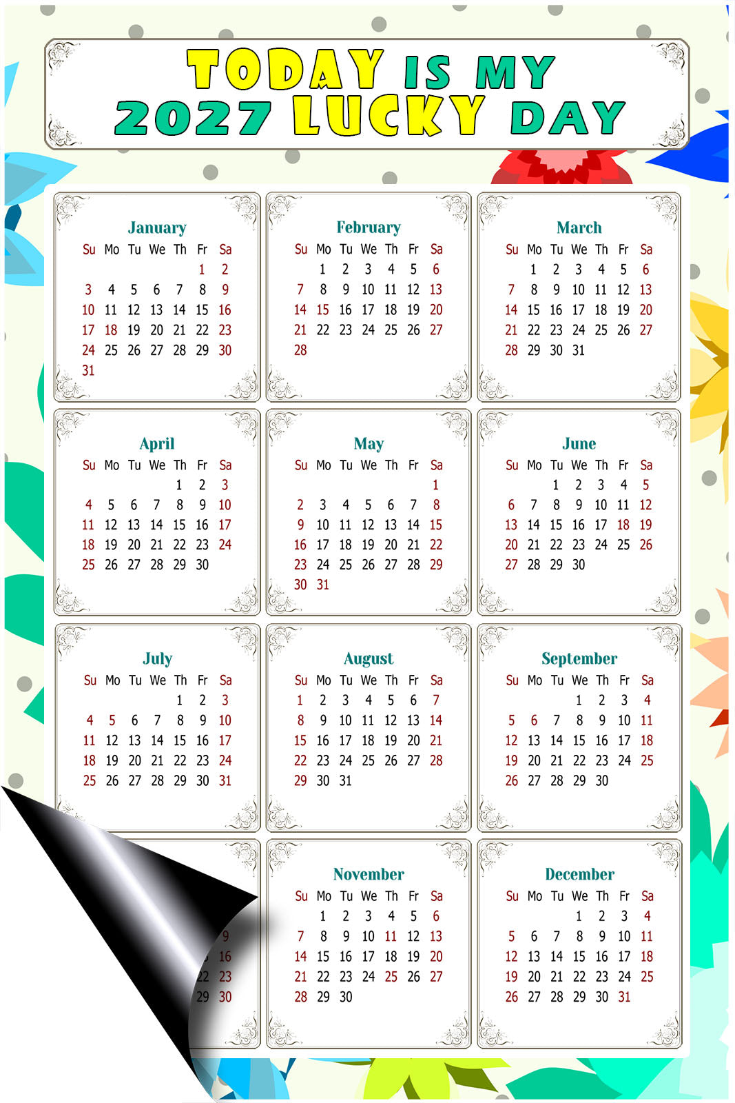 2027 Magnetic Calendar - Calendar Magnets - Today is my Lucky Day - (Fade, Tear, and Water Resistant) - Themed 02