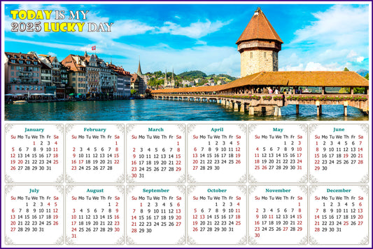 2025 Peel & Stick Calendar - Today is my Lucky Day - Removable - Chapel bridge in Lucerne (9"x 6")