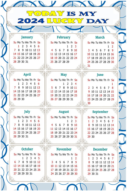 2024 Magnetic Calendar - Calendar Magnets - Today is my Lucky Day - (Fade, Tear, and Water Resistant) - Themed 034