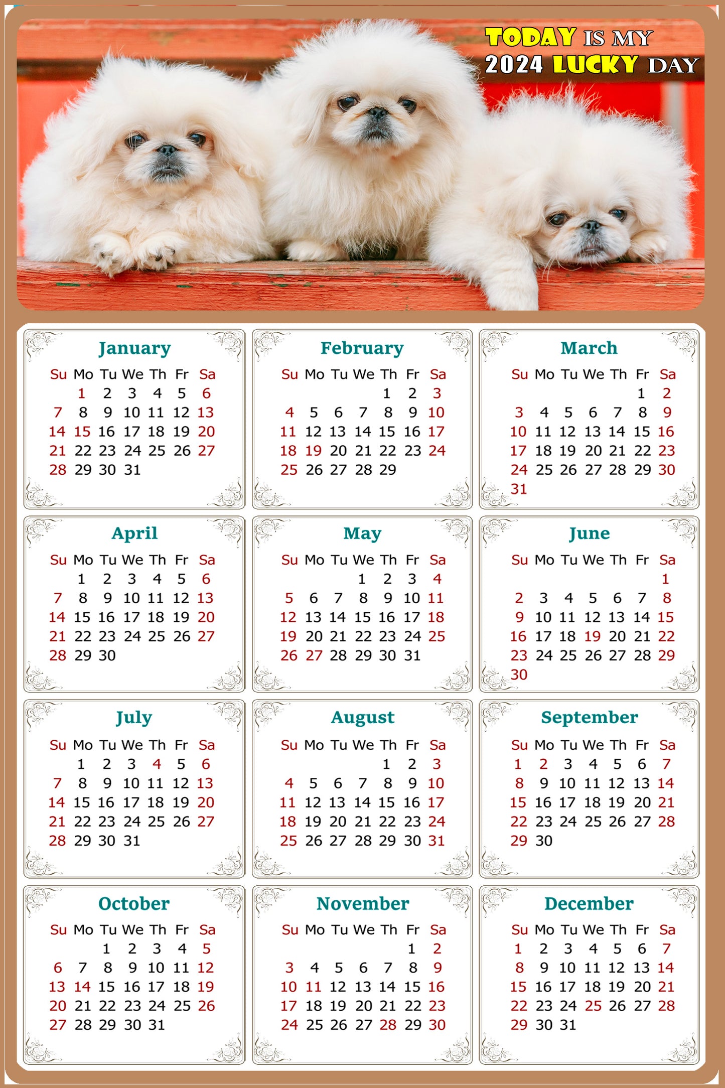 2024 Magnetic Calendar - Today is My Lucky Day (Fade, Tear, and Water Resistant)- Dogs Themed 022