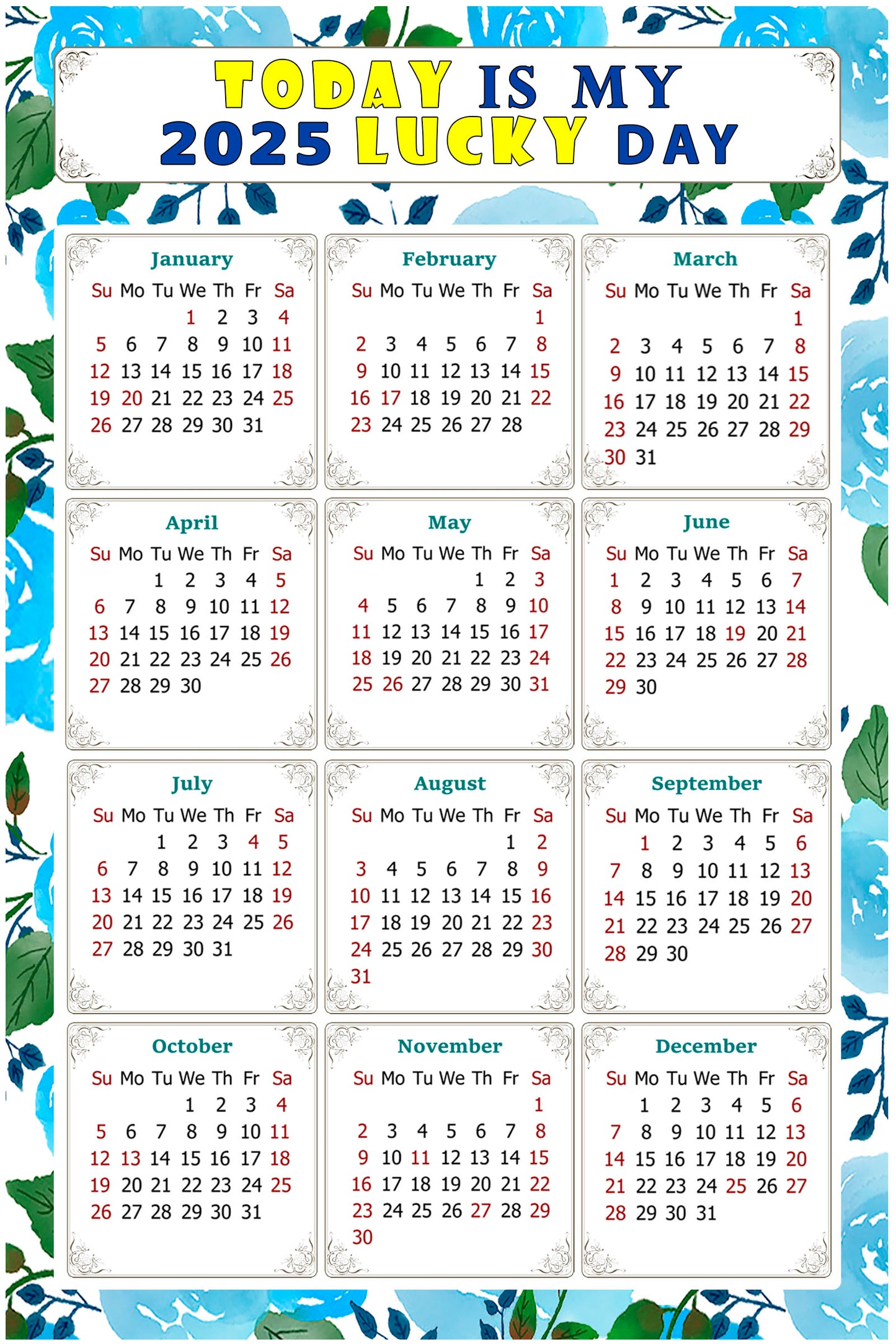 2025 Magnetic Calendar - Calendar Magnets - Today is my Lucky Day - (Fade, Tear, and Water Resistant) - Themed 013