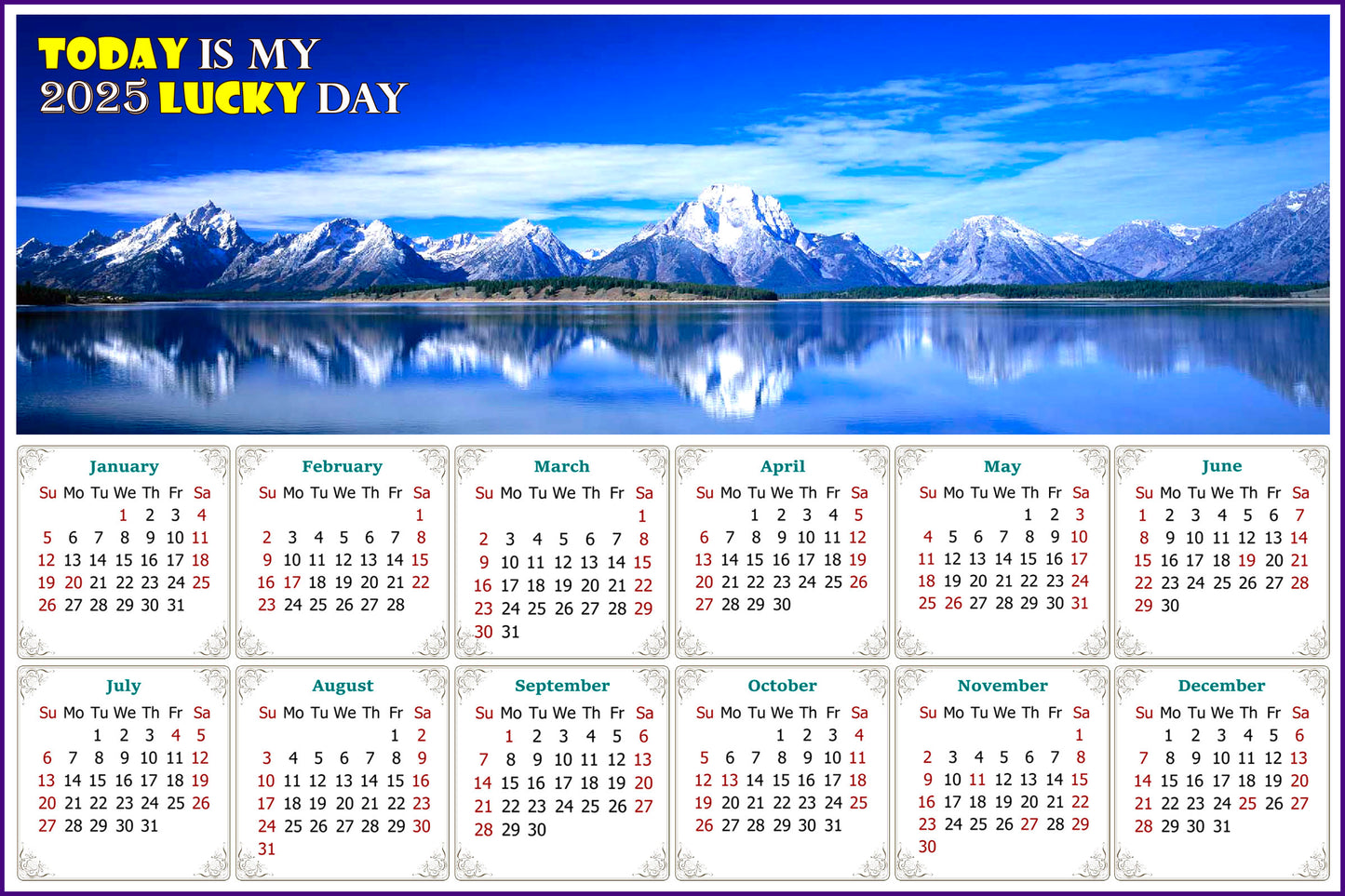 2025 Magnetic Calendar - Calendar Magnets - Today is My Lucky Day - (Jackson Lake Wyoming)