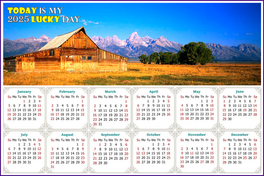 2025 Peel & Stick Calendar - Today is my Lucky Day - Removable - Grand Teton (9"x 6")
