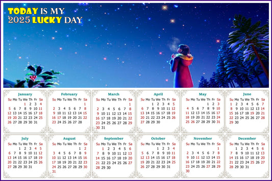 2025 Peel & Stick Calendar - Today is my Lucky Day - Removable, Repositionable - 028 (9"x 6")