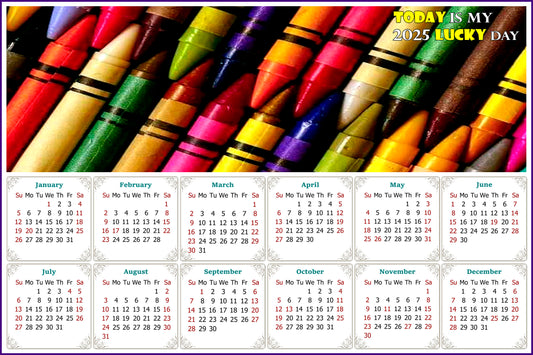 2025 Peel & Stick Calendar - Today is my Lucky Day - Removable, Repositionable - 042 (9"x 6")