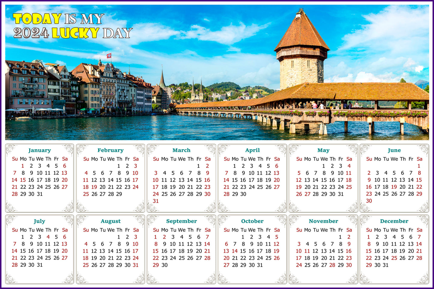 2024 Magnetic Calendar - Calendar Magnets - Today is my Lucky Day (Chapel bridge in Lucerne, Switzerland)