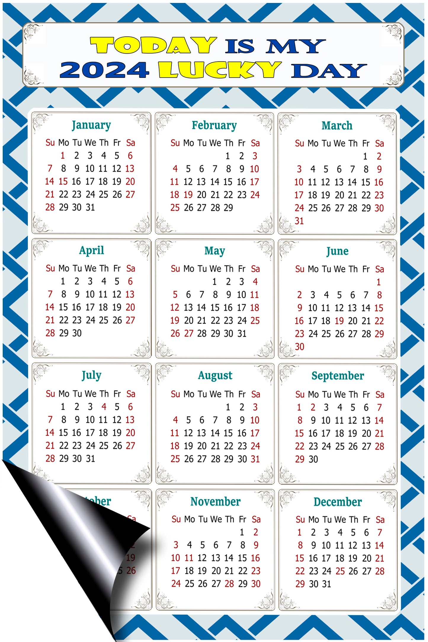 2024 Magnetic Calendar - Calendar Magnets - Today is my Lucky Day - (Fade, Tear, and Water Resistant) - Themed 035