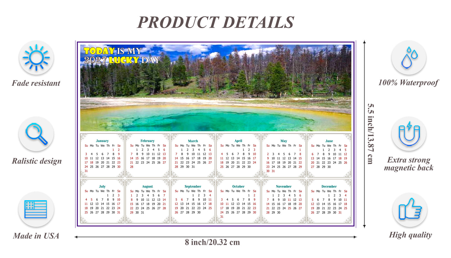 2027 Magnetic Calendar - Calendar Magnets - Today is my Lucky Day - Edition #29
