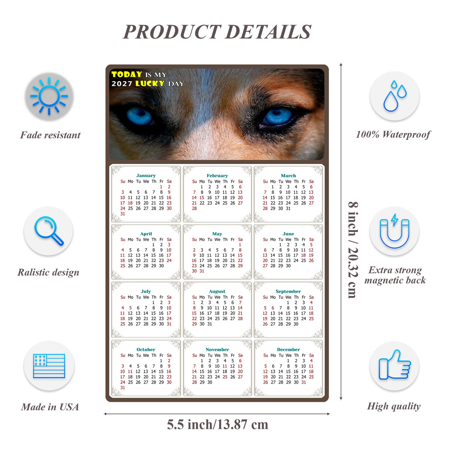 2027 Magnetic Calendar - Today is My Lucky Day (Fade, Tear, and Water Resistant)- Dogs Themed 03