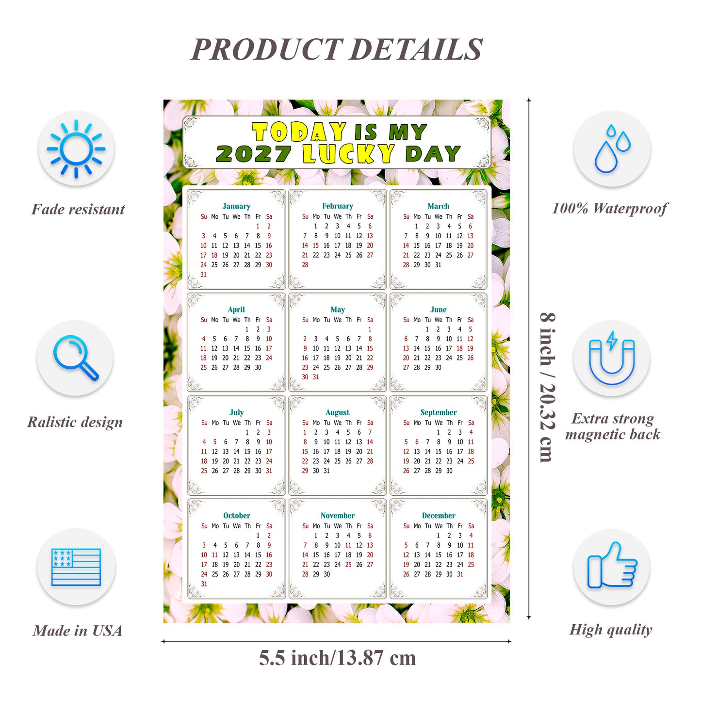 2027 Magnetic Calendar - Calendar Magnets - Today is my Lucky Day - (Fade, Tear, and Water Resistant) - Themed 029