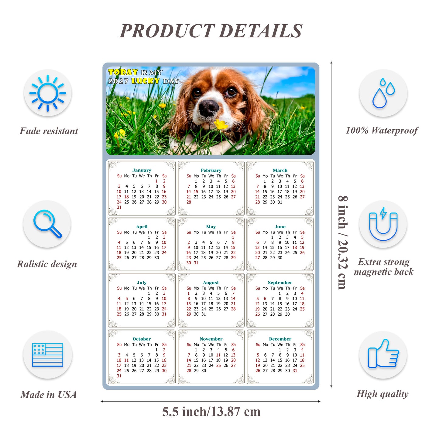 2027 Magnetic Calendar - Today is My Lucky Day (Fade, Tear, and Water Resistant)- Dogs Themed 06