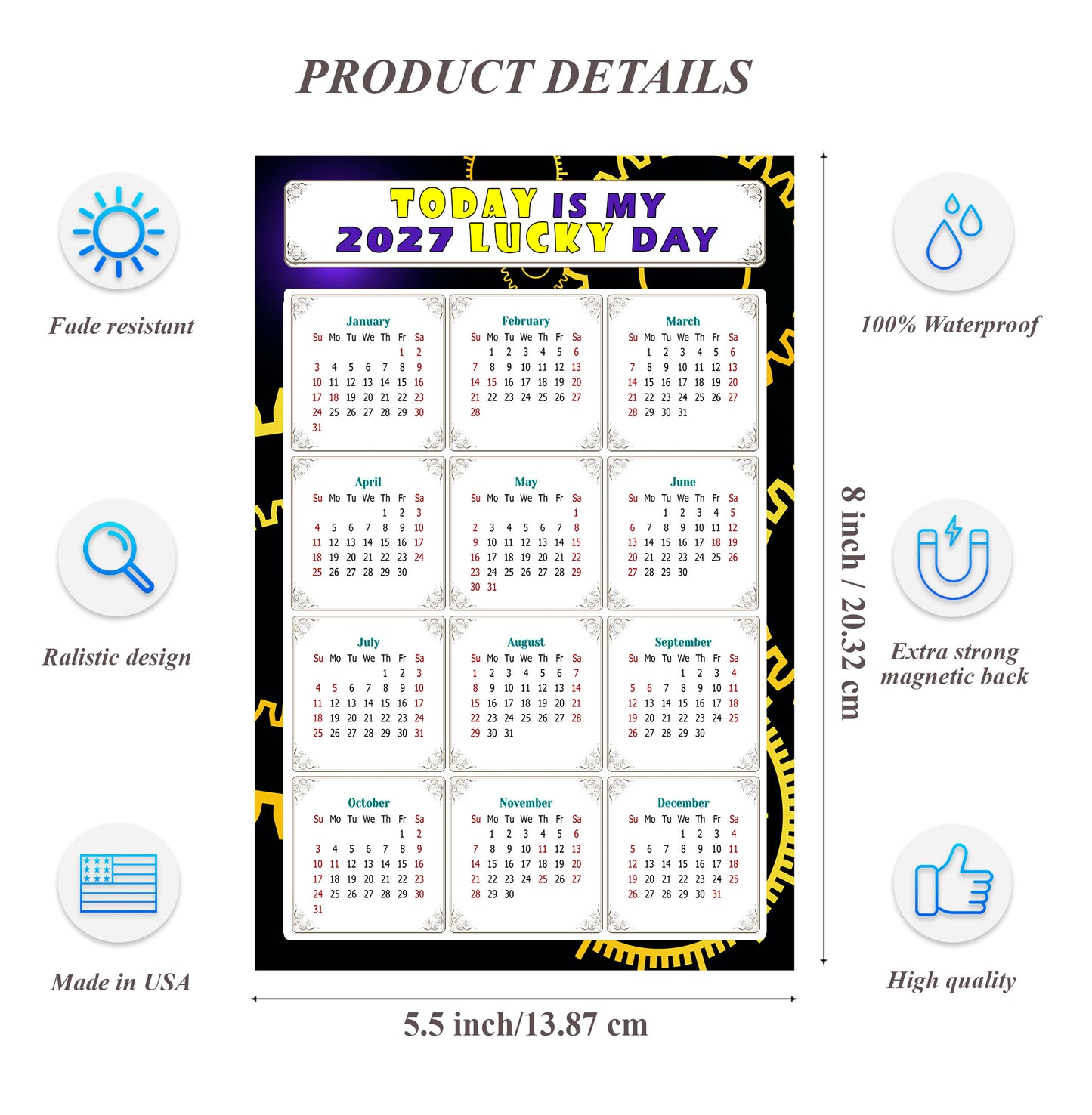2027 Magnetic Calendar - Calendar Magnets - Today is my Lucky Day - (Fade, Tear, and Water Resistant) - Themed 05