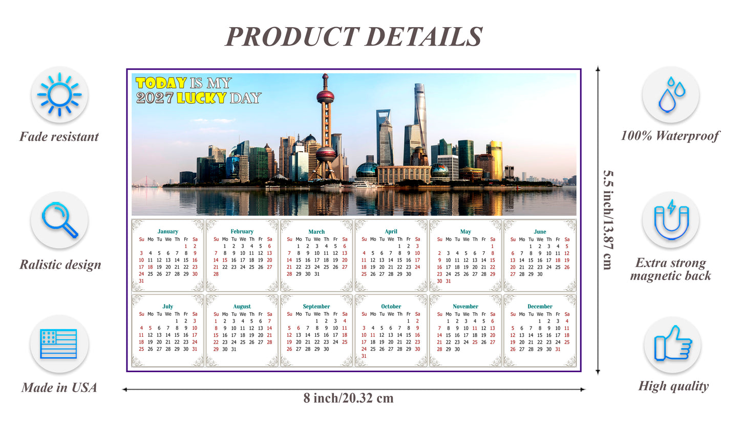 2027 Magnetic Calendar - Calendar Magnets - Today is My Lucky Day - (Shanghai)