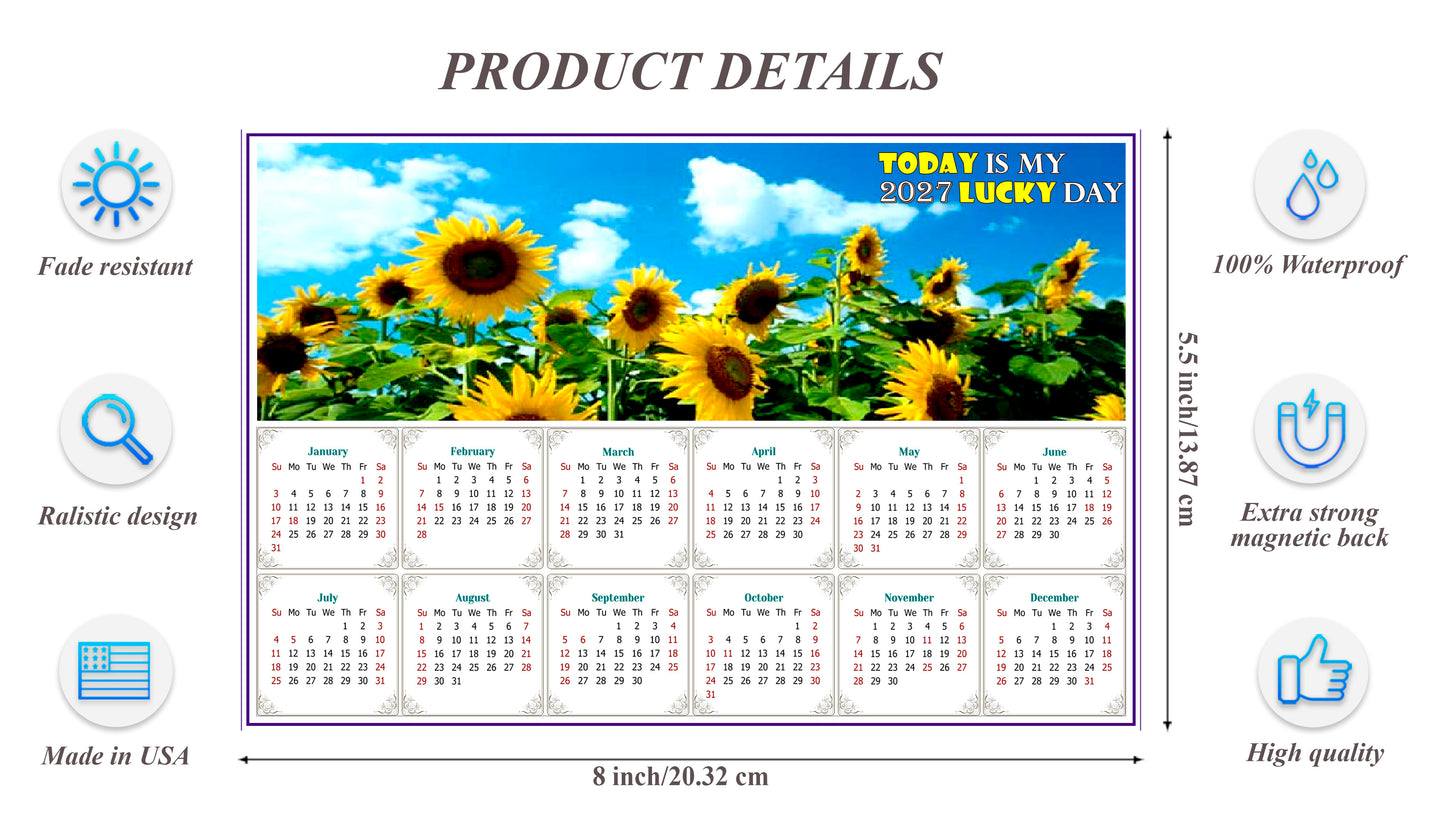 2027 Magnetic Calendar - Calendar Magnets - Today is my Lucky Day - Edition #34
