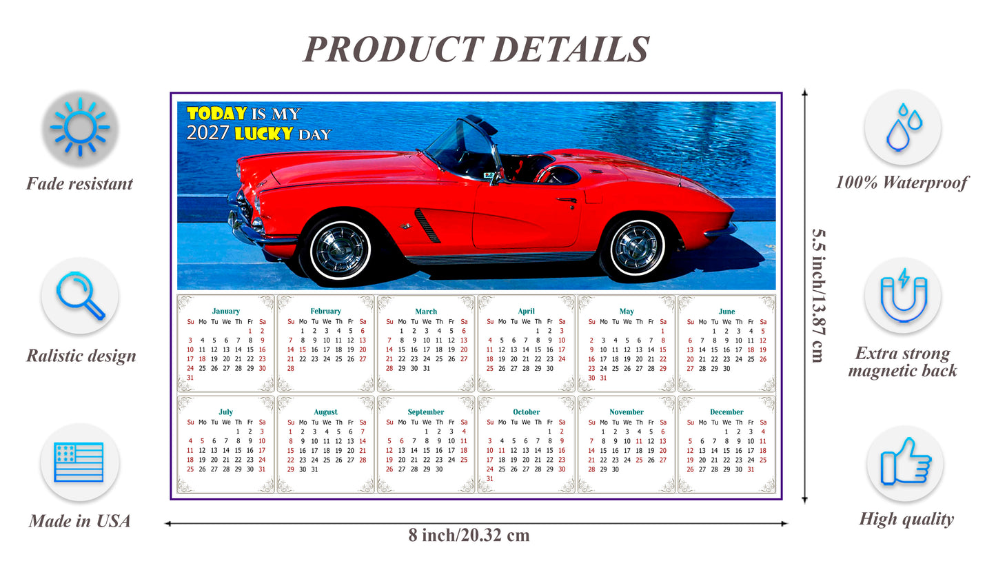2027 Magnetic Calendar - Calendar Magnets - Today is my Lucky Day - Edition #48