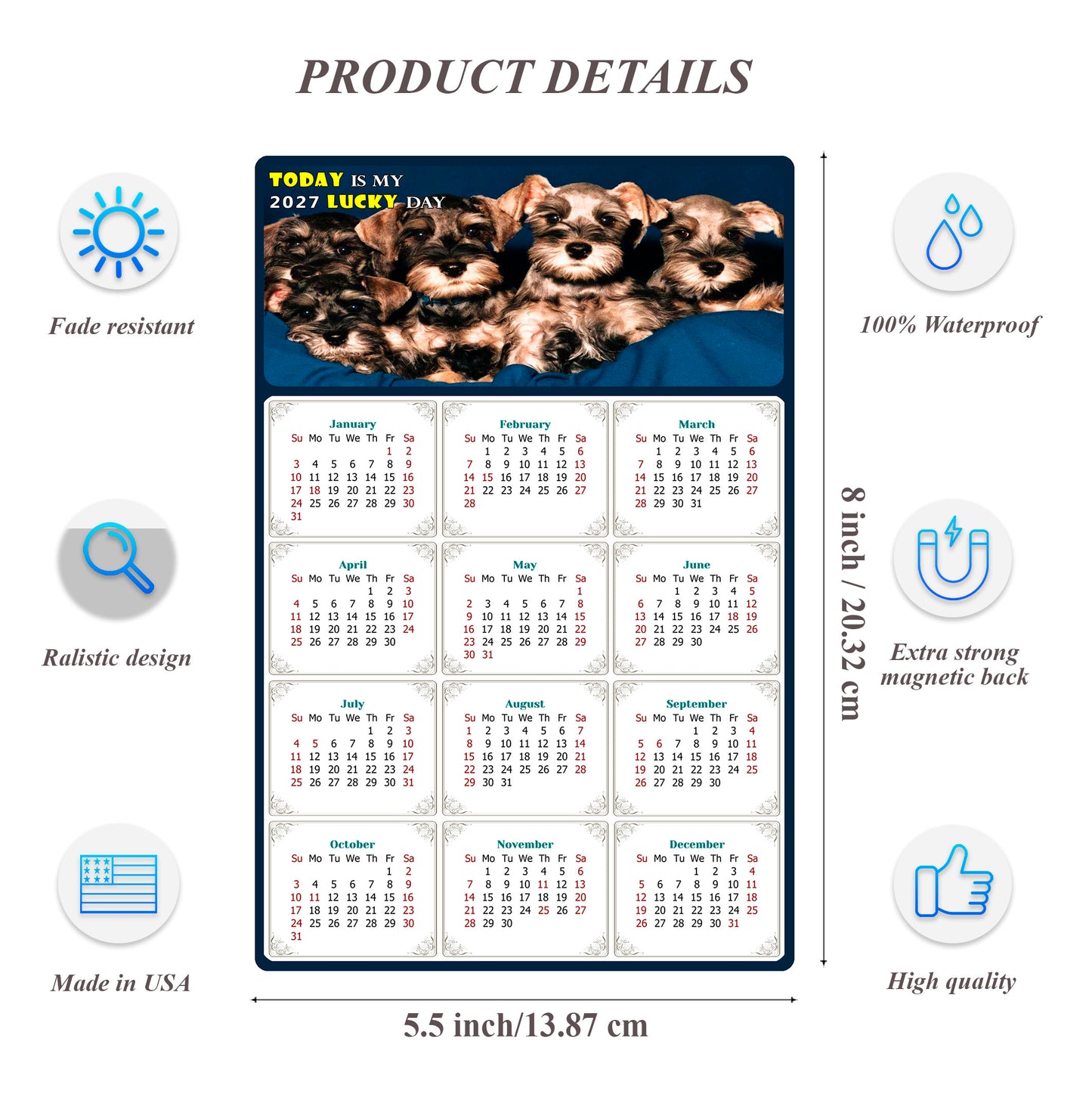 2027 Magnetic Calendar - Today is My Lucky Day (Fade, Tear, and Water Resistant)- Dogs Themed 08