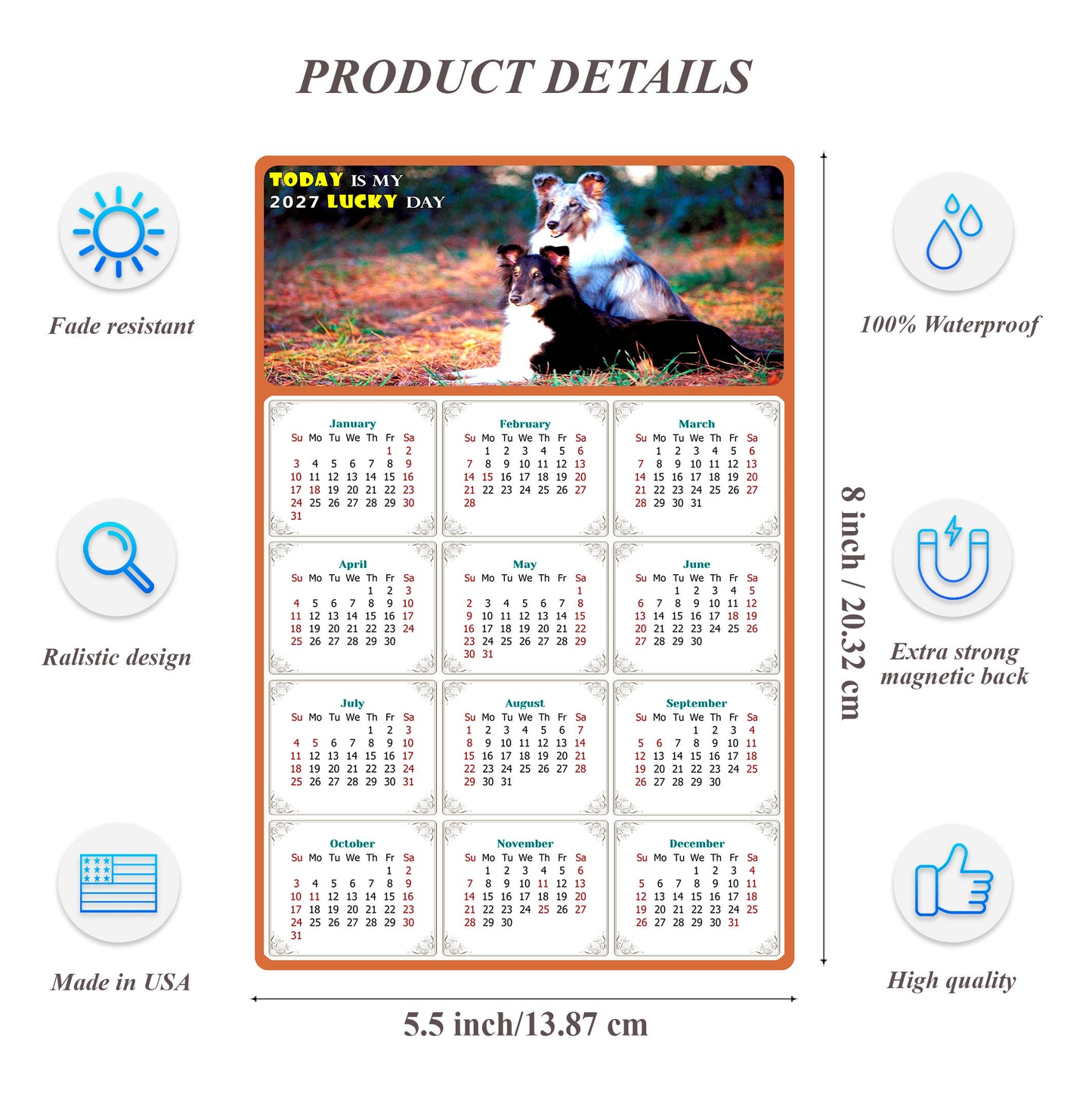 2027 Magnetic Calendar - Today is My Lucky Day (Fade, Tear, and Water Resistant)- Dogs Themed 09