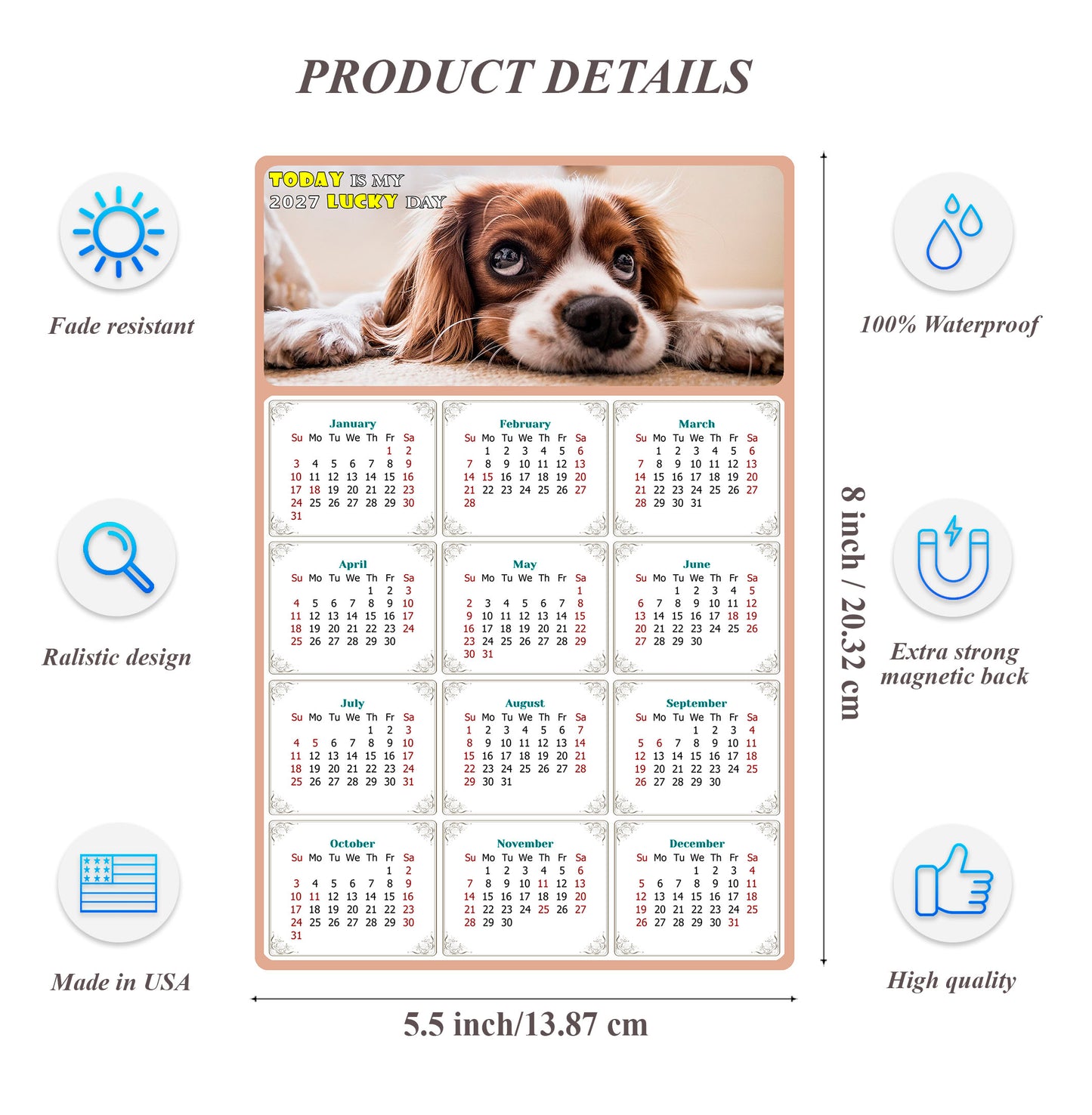 2027 Magnetic Calendar - Today is My Lucky Day (Fade, Tear, and Water Resistant)- Dogs Themed 01