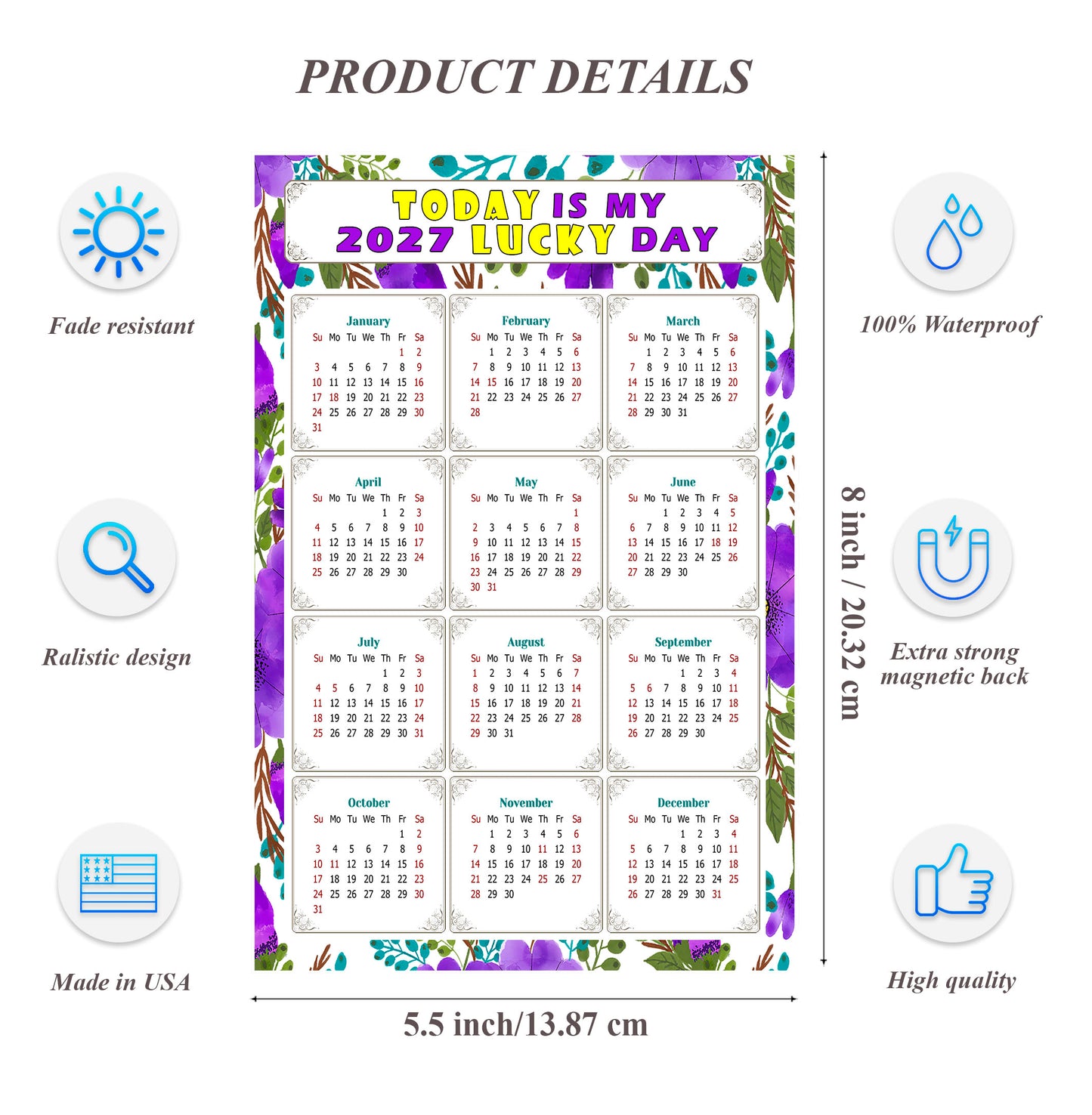 2027 Magnetic Calendar - Calendar Magnets - Today is my Lucky Day - (Fade, Tear, and Water Resistant) - Themed 024