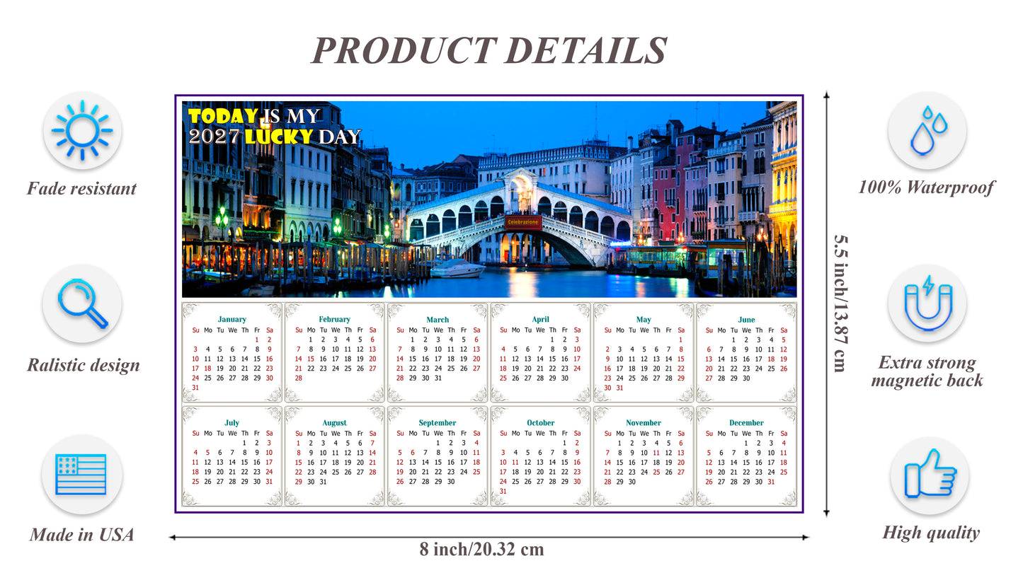 2027 Magnetic Calendar - Calendar Magnets - Today is My Lucky Day - Nightlife on The Canal