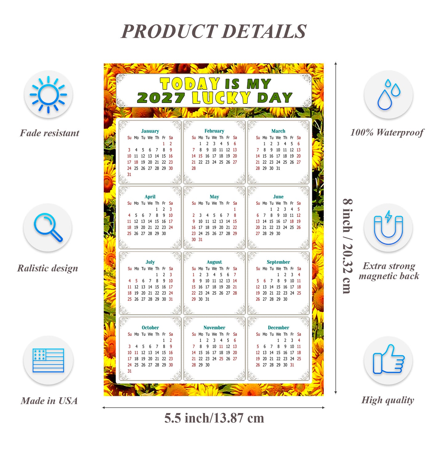 2027 Magnetic Calendar - Calendar Magnets - Today is my Lucky Day - (Fade, Tear, and Water Resistant) - Themed 030