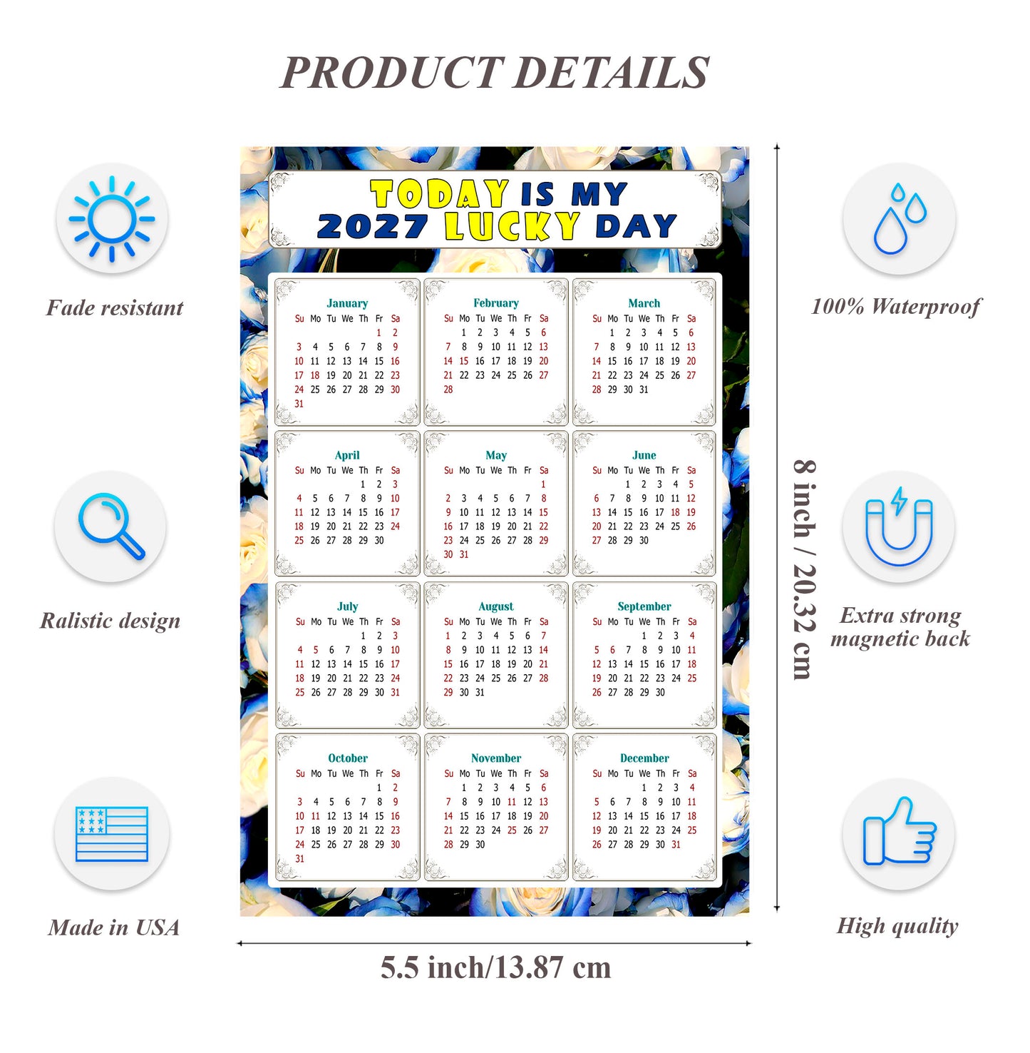 2027 Magnetic Calendar - Calendar Magnets - Today is my Lucky Day - (Fade, Tear, and Water Resistant) - Themed 025