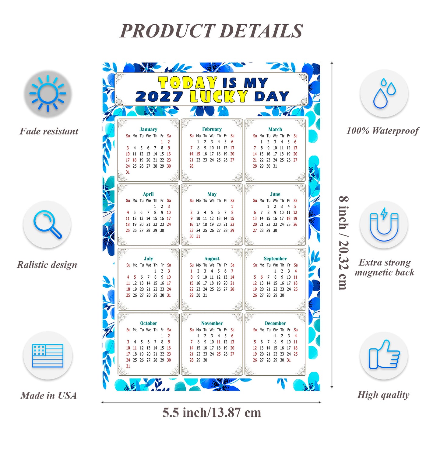 2027 Magnetic Calendar - Calendar Magnets - Today is my Lucky Day - (Fade, Tear, and Water Resistant) - Themed 012