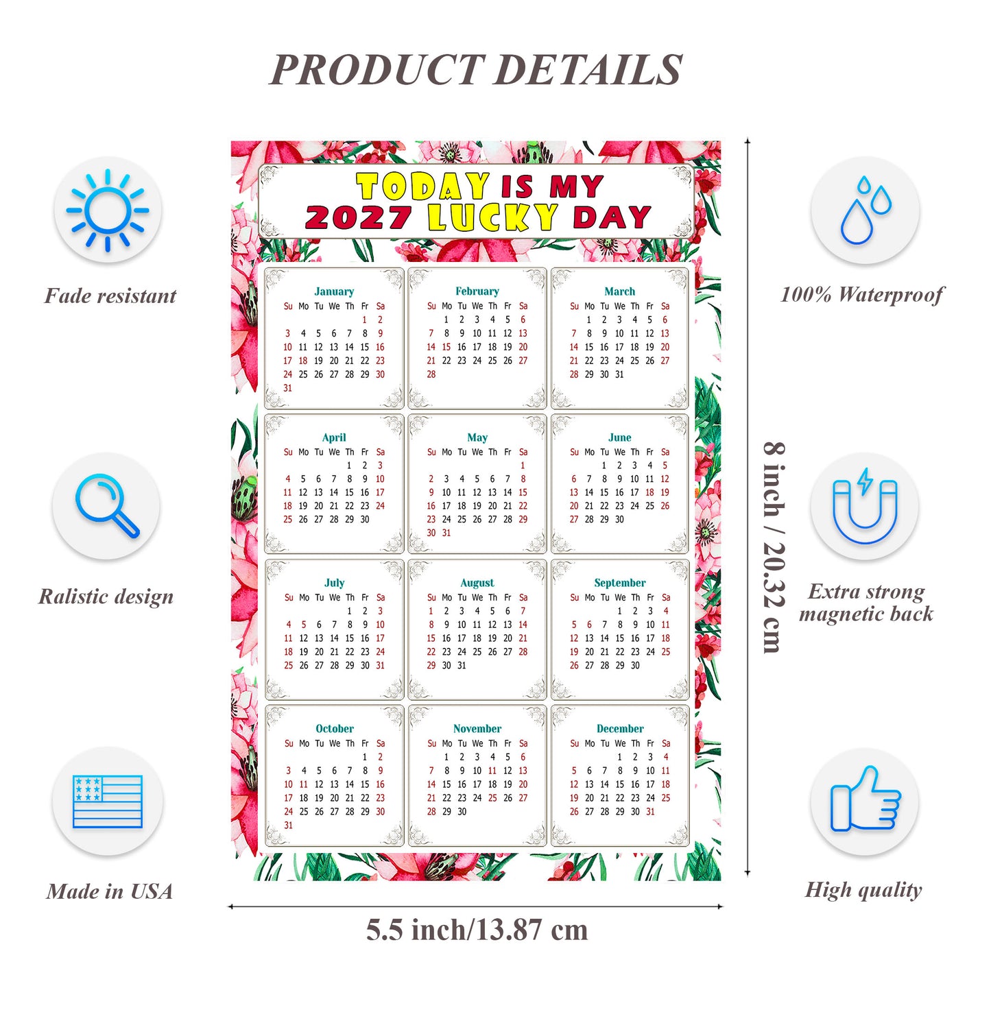 2027 Magnetic Calendar - Calendar Magnets - Today is my Lucky Day - (Fade, Tear, and Water Resistant) - Themed 018
