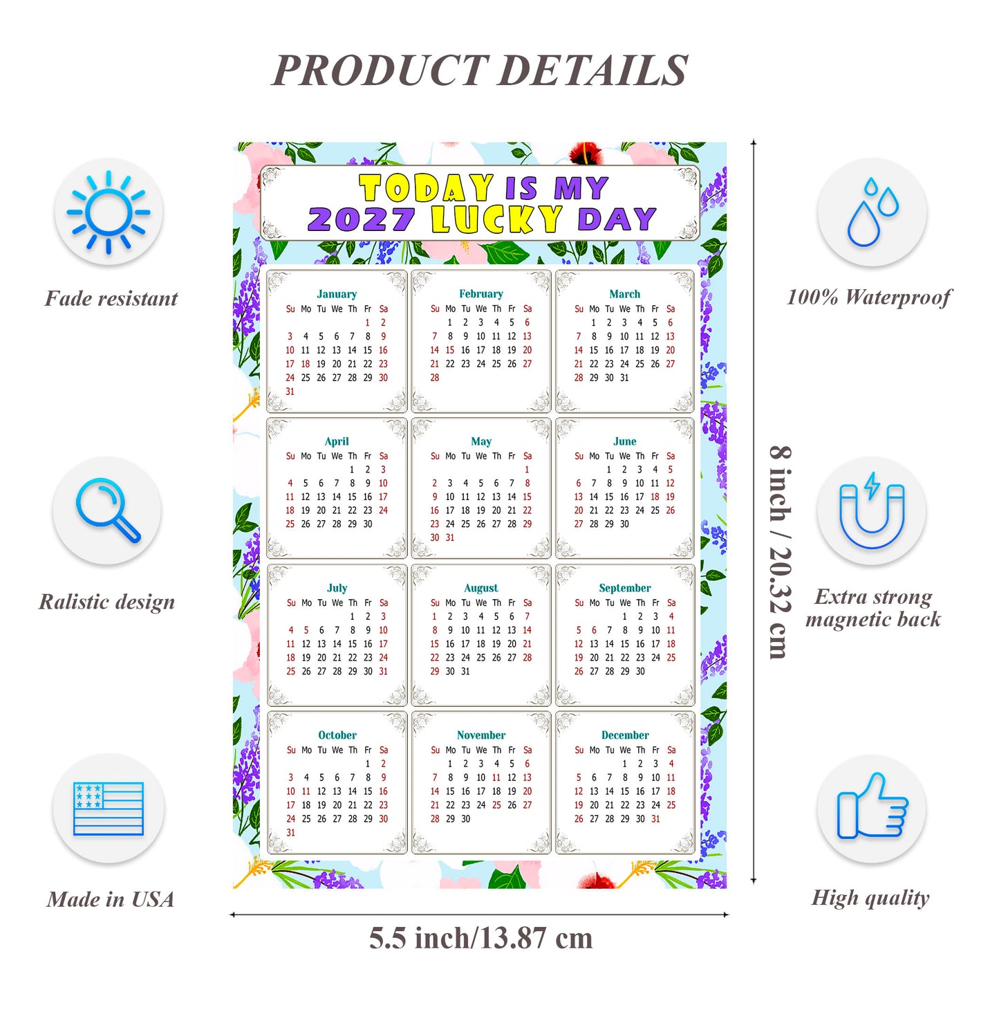2027 Magnetic Calendar - Calendar Magnets - Today is my Lucky Day - (Fade, Tear, and Water Resistant) - Themed 016