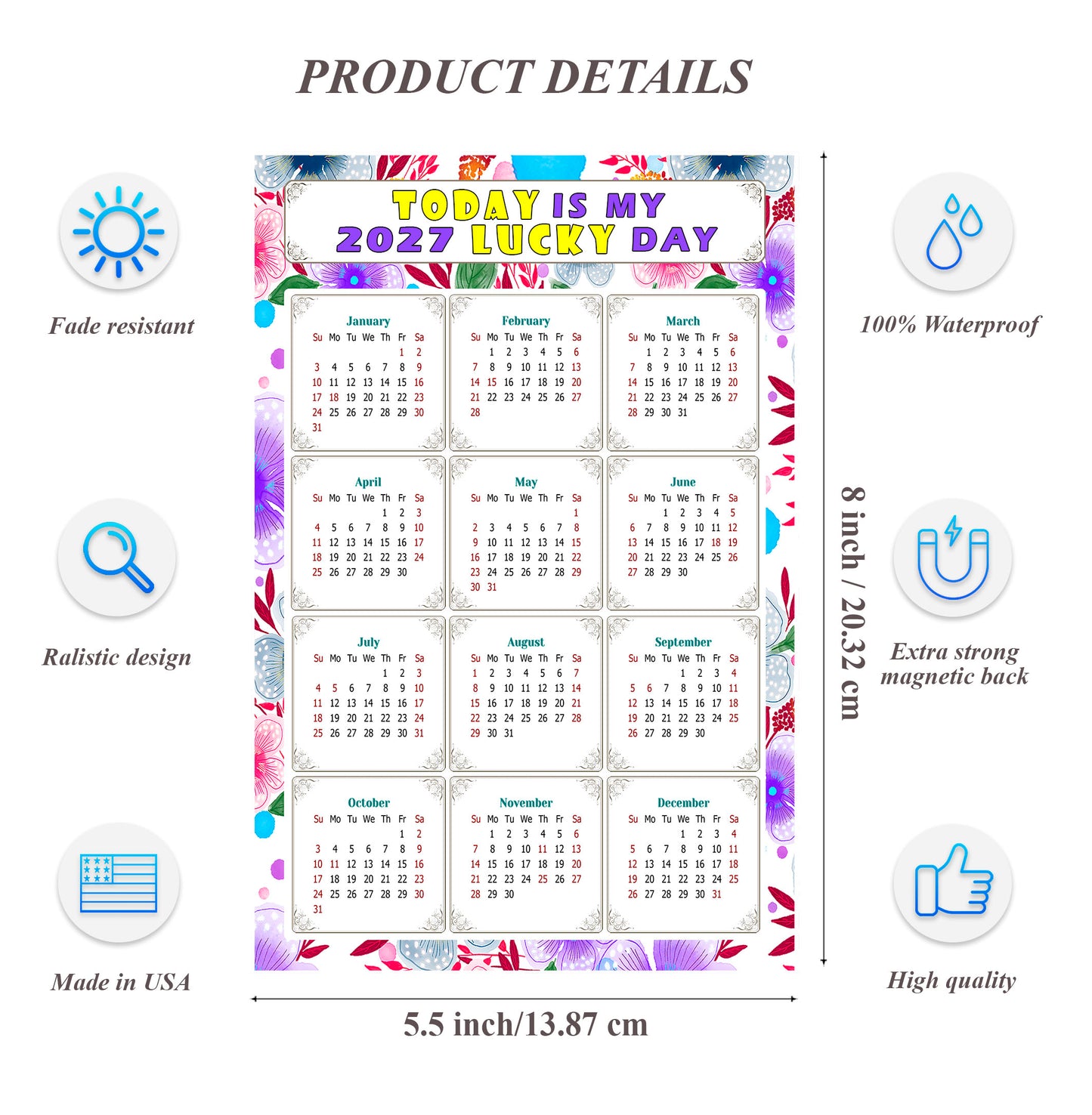 2027 Magnetic Calendar - Calendar Magnets - Today is my Lucky Day - (Fade, Tear, and Water Resistant) - Themed 017