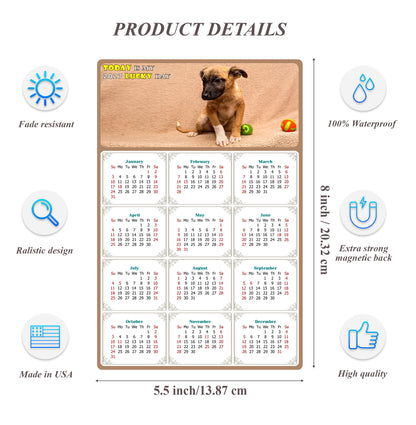 2027 Magnetic Calendar - Today is My Lucky Day (Fade, Tear, and Water Resistant)- Dogs Themed 021