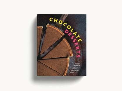 Chocolate Desserts: Over 100 Essential Recipes for the Chocolate Lover. Book