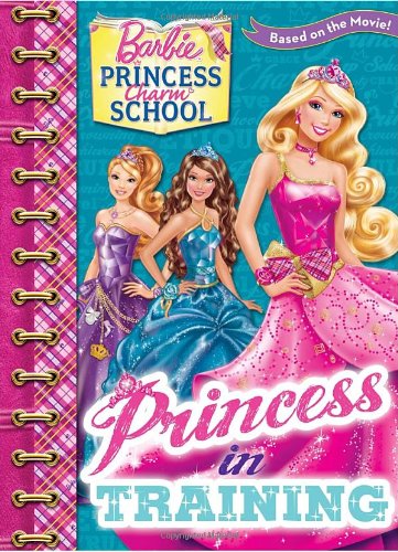 Princess in Training (Barbie). Book. MARY MAN-KONG