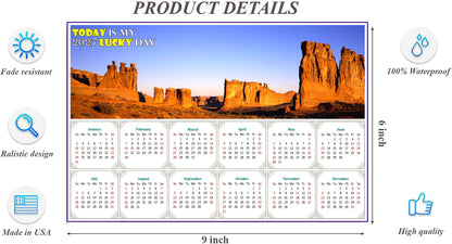 2027 Peel & Stick Calendar - Today is my Lucky Day - Removable - Arches National Park (9"x 6")