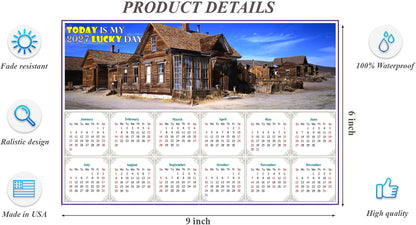 2027 Peel & Stick Calendar - Today is my Lucky Day - Removable - Ghost town (9"x 6")