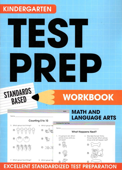 Kindergarten Grade Math & Language Arts Test Prep Workbook (Excellent Standardized Test Preparation)