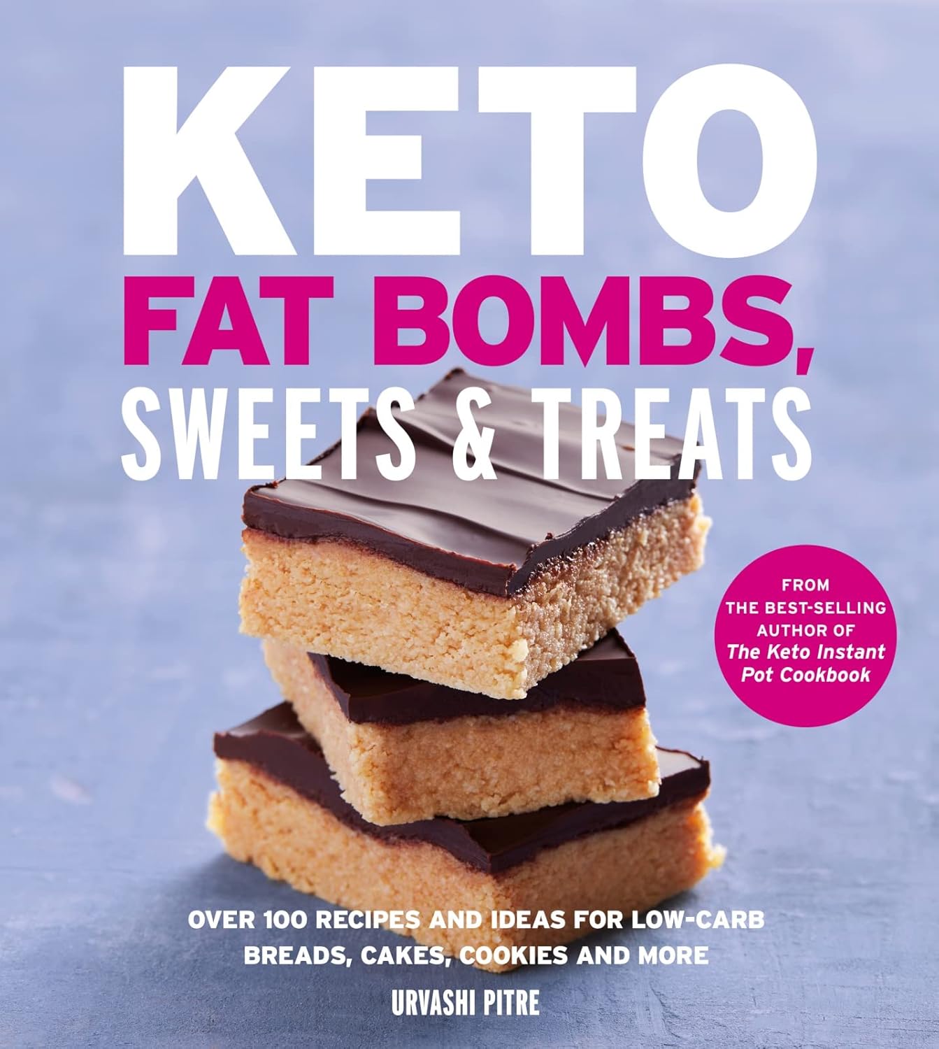 Keto Fat Bombs, Sweets & Treats; Paperback Book