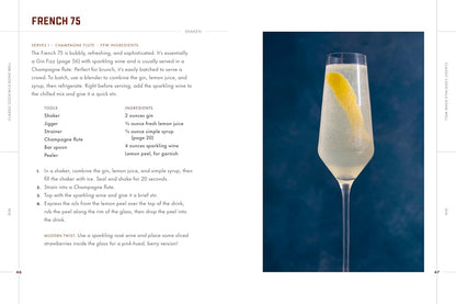 Classic Cocktails Done Well: Tried-and-True Recipes. Hardcover Book