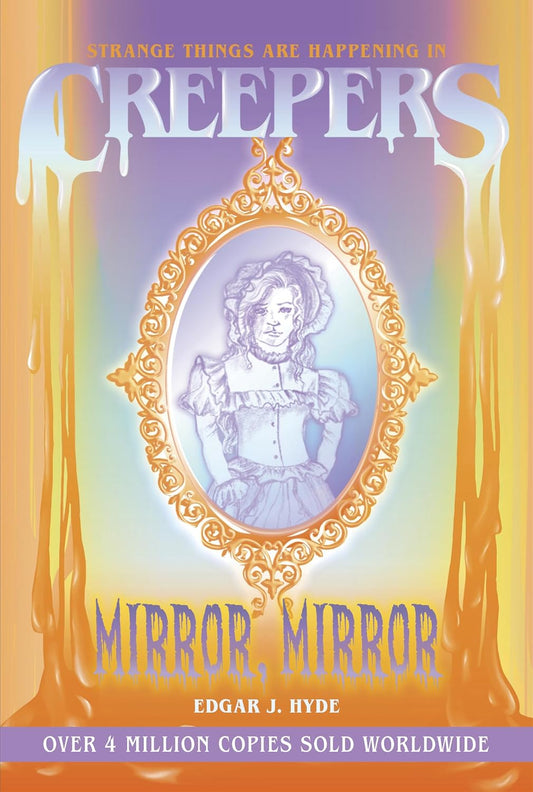 Creepers: Mirror, Mirror (Creepers Horror Stories) Paperback Book
