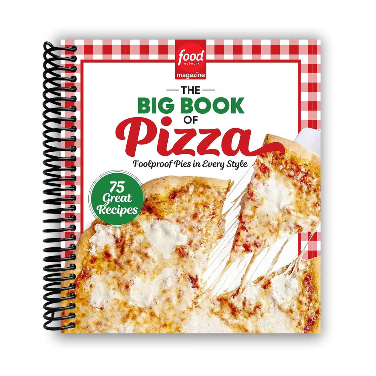 Food Network Magazine The Big Book of Pizza [Spiral-bound] Food Network Magazine
