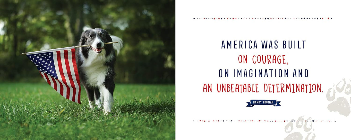 One Nation Under Dog: Patriotic Pooches from Across America. Hardcover Book