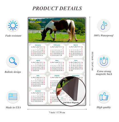 2025 Magnetic Calendar - Calendar Magnets - Today is my Lucky Day - (Fade, Tear, and Water Resistant) - Horses Themed 020