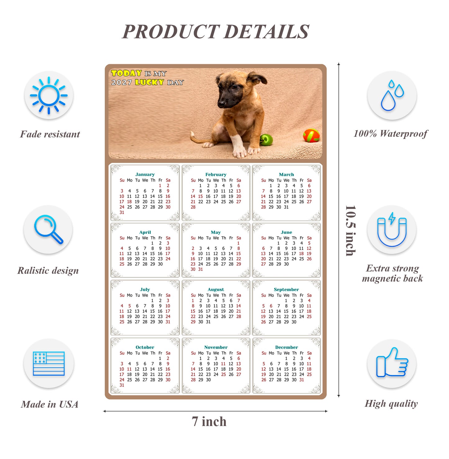 2027 Magnetic Calendar - Today is My Lucky Day (Fade, Tear, and Water Resistant)- Dogs Themed 021
